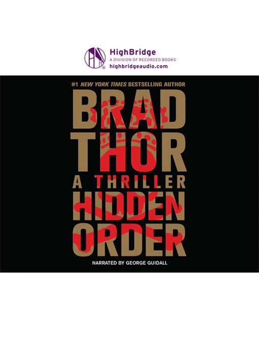 Title details for Hidden Order by Brad Thor - Available